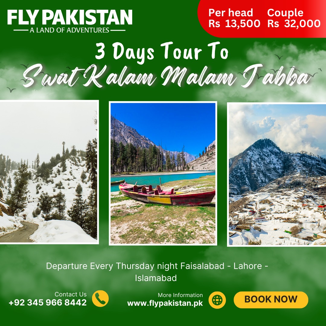 Book Deal 3 Days Tour To Swat Kalam Malam Jabba August 2024